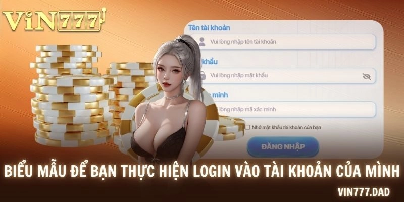 Biểu mẫu để bạn thực hiện login vào tài khoản của mình