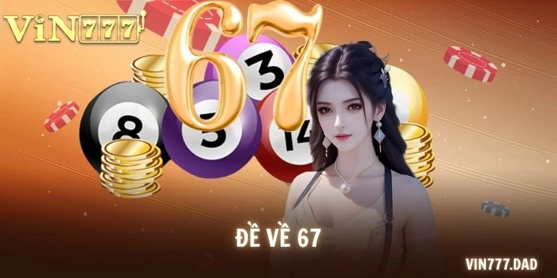 đề về 67