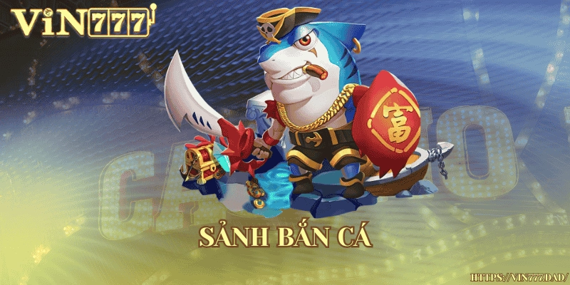 Sảnh bắn cá đồ họa sống động